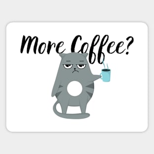 More Coffee? Magnet